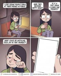 I Love Seeing People Smile at Their Phones in Public Meme Template
