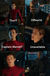 Thor off-world captain marvel unavailable Meme Template