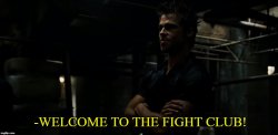 welcome to the fight club Meme Template