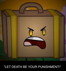 Death, Let Death Be Your Punishment! Meme Template