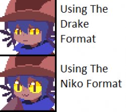 Niko Drake Format Meme Template