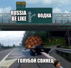 RUSSIA BE LIKE Meme Template