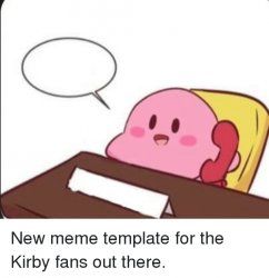 Kirby's calling the police Meme Template