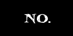 NO Meme Template