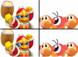 King Dedede What Do We Want Meme Template