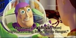 Buzz lightyear word space ranger Meme Template