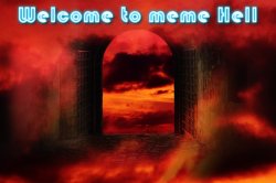 Meme Hell Meme Template