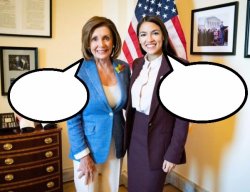 Nancy Pelosi and AOC Meme Template
