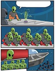 Duplicated alien meeting Meme Template