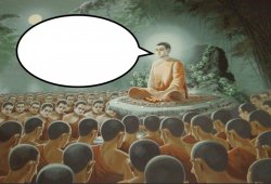 Buddha Teaching Followers Meme Template