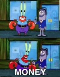 Mr. Krabs money Meme Template