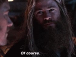 Thor “of course” Meme Template