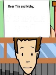 Dear Tim and MOby Meme Template
