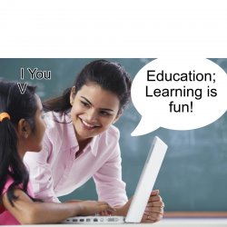 Education; Learning is fun! (Template) Meme Template