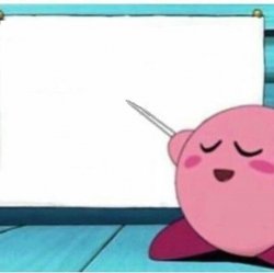 Kirby Teaches a Lesson Meme Template