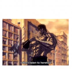 Kenshiro Versus Heretics Meme Template