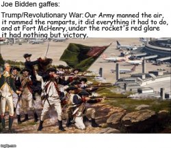 Joe Bidden Gaffes Trump Revolutionary War Airports Meme Template
