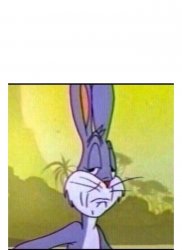 Disappointed Bugs Bunny Meme Template