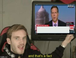 Pewds watches CNN Meme Template