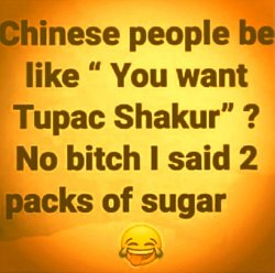 Tupac Shakur 2 Packs of Sugar Meme Template