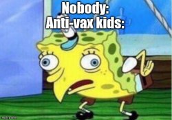 Anti-vax kids Meme Template