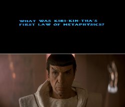 Star Trek IV Spock Training Metaphysics Meme Template