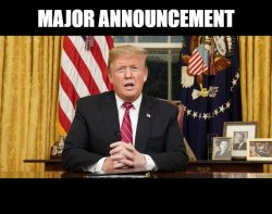 major announcement Meme Template