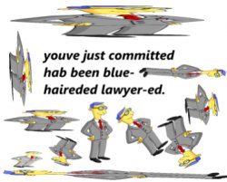 you've been blue-haired-lawyered Meme Template