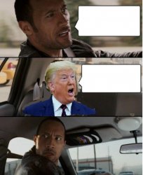 Rock Driving Trump Meme Template