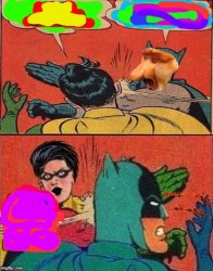 Fed Up Robin's Finally Full! Meme Template