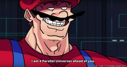 Mario I am four parallel universes ahead of you Meme Template