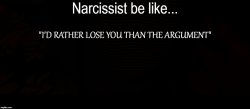 Narcissist Argument Meme Template