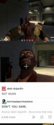 TF2 Spy: Not Again Meme Template