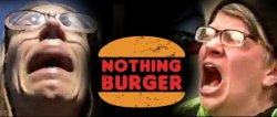 NOTHING_BURGER Meme Template