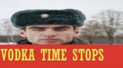 Vodka time stops Meme Template