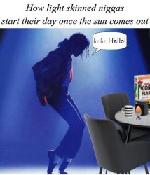 How Light Skinned Niggas Start The Day Meme Template