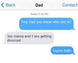 Joe mama liged ma balls Meme Template