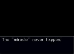 The "miracle" never happen Meme Template