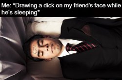 Dick On Face Drawing At Funeral Meme Generator Meme Template