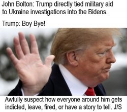 Trump John Bolton Boy Bye Meme Template