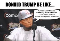 Trump Iverson We Talking About Witnesses Meme Template