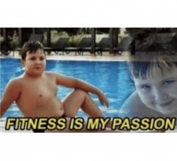 Fitness is my passion Meme Template