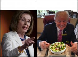 Pelosi Yelling at Trump w/Salad Meme Template