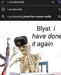 oh blyat Meme Template