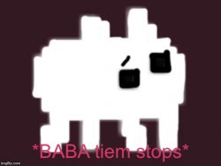 BABA Time Stops Meme Template