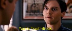 You're Trash, Brock Meme Template