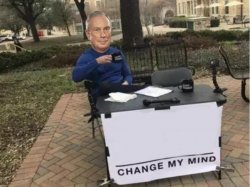 Change my mind Bloomberg Meme Template