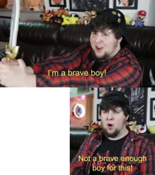 I'm a brave boy Meme Template