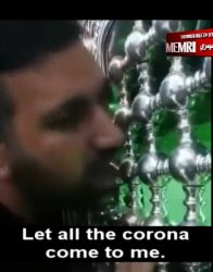 Let all the Corona come to me Meme Template