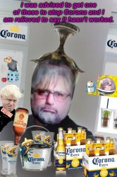 ME HOARDING CORONA Meme Template